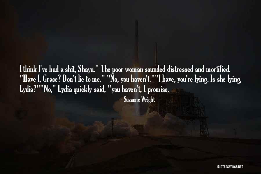 Shaya Quotes By Suzanne Wright Shaya Quotes By Suzanne Wright