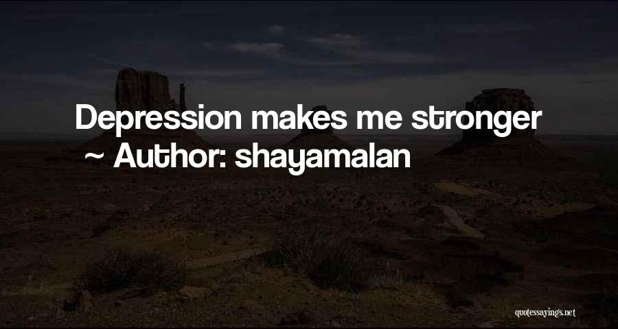 Shayamalan Quotes 1423721