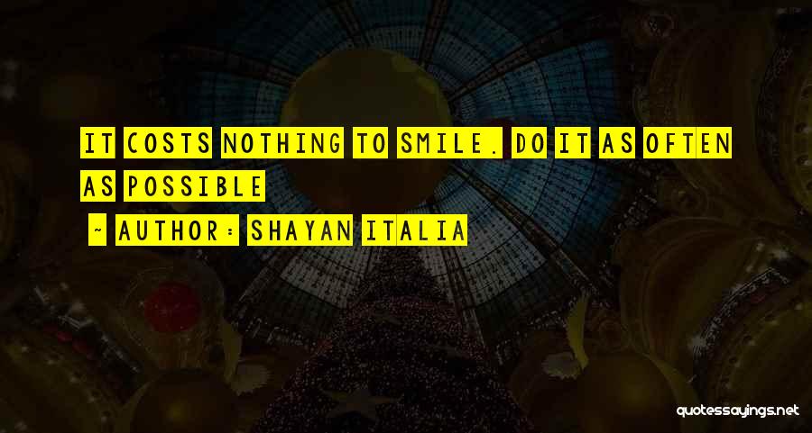 Shayan Italia Quotes 578667