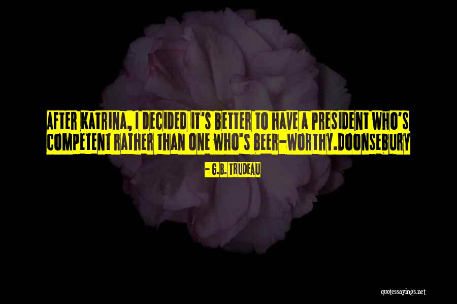 Shayana Monique Quotes By G.B. Trudeau Shayana Monique Quotes By G.B. Trudeau