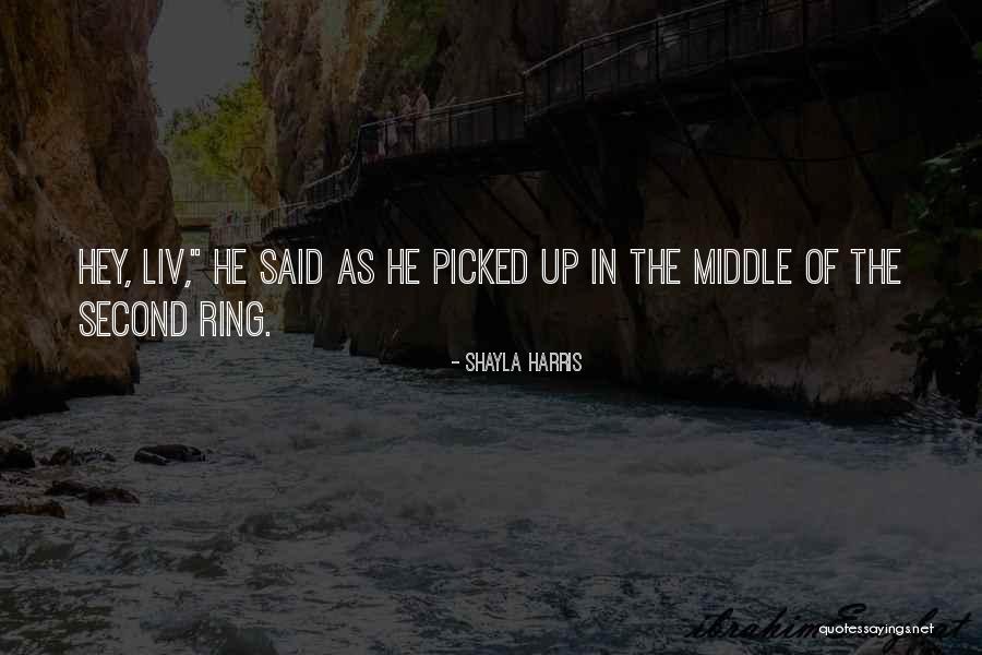 Shayla Harris Quotes 842102 Shayla Harris Quotes 842102