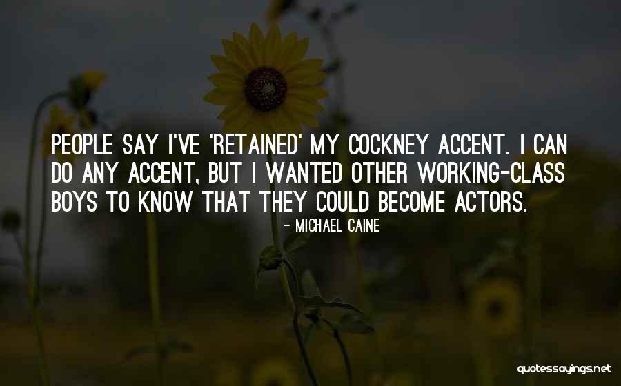 Shayla Le Quotes By Michael Caine Shayla Le Quotes By Michael Caine