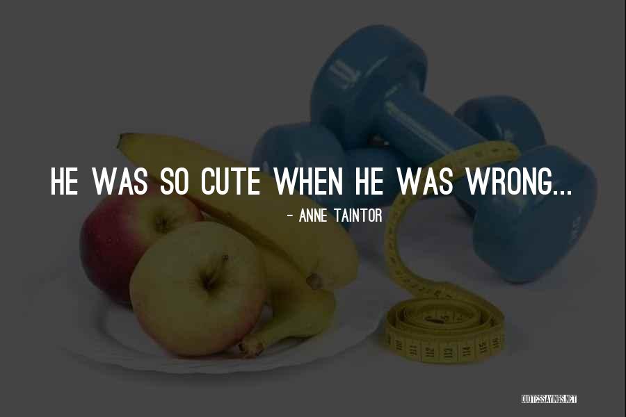 Shaylee Michaels Quotes By Anne Taintor Shaylee Michaels Quotes By Anne Taintor