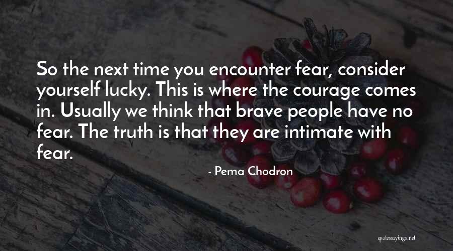 Shaylie Woody Quotes By Pema Chodron Shaylie Woody Quotes By Pema Chodron