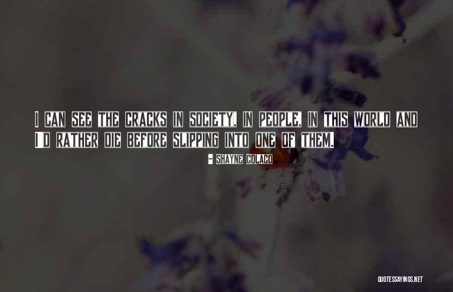 Shayne Colaco Quotes 307007 Shayne Colaco Quotes 307007