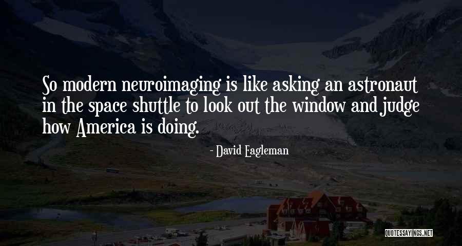 Shayolanda Quotes By David Eagleman Shayolanda Quotes By David Eagleman