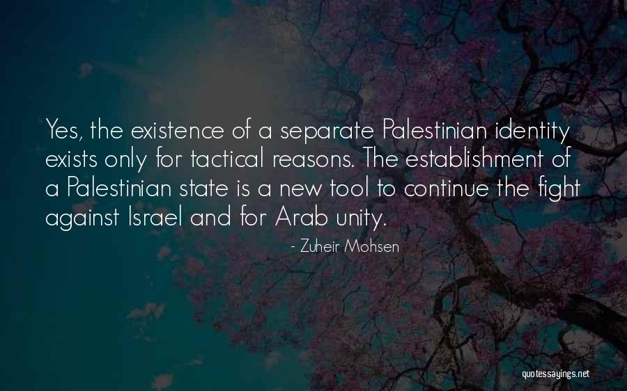 Shayyszn Quotes By Zuheir Mohsen Shayyszn Quotes By Zuheir Mohsen