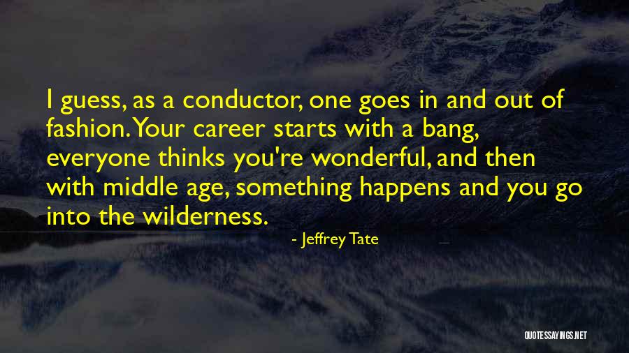 Shayyxbaby Quotes By Jeffrey Tate Shayyxbaby Quotes By Jeffrey Tate