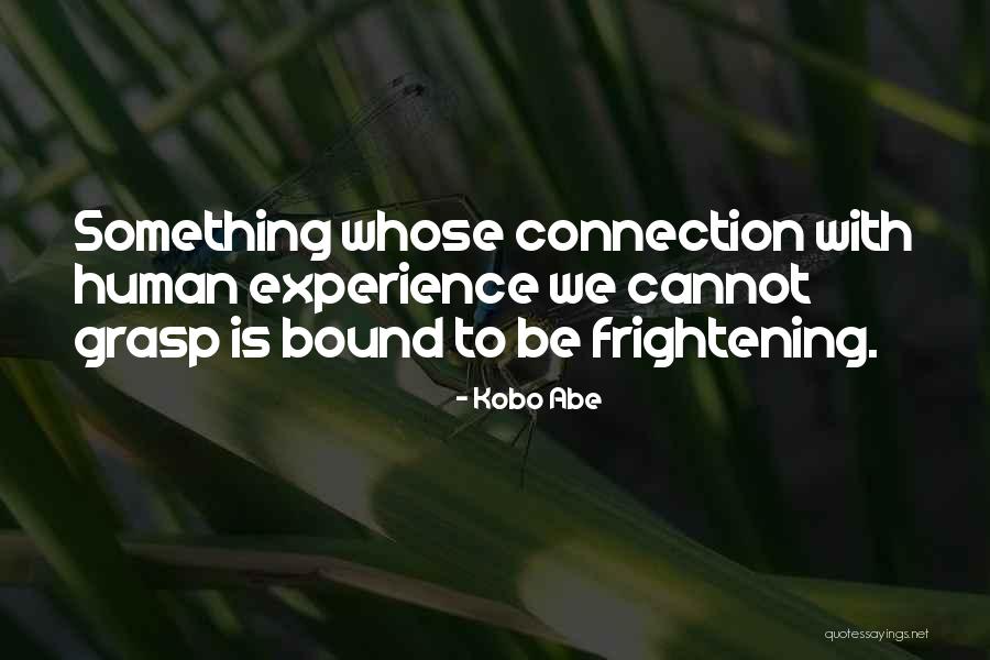 Shazi Quotes By Kobo Abe Shazi Quotes By Kobo Abe