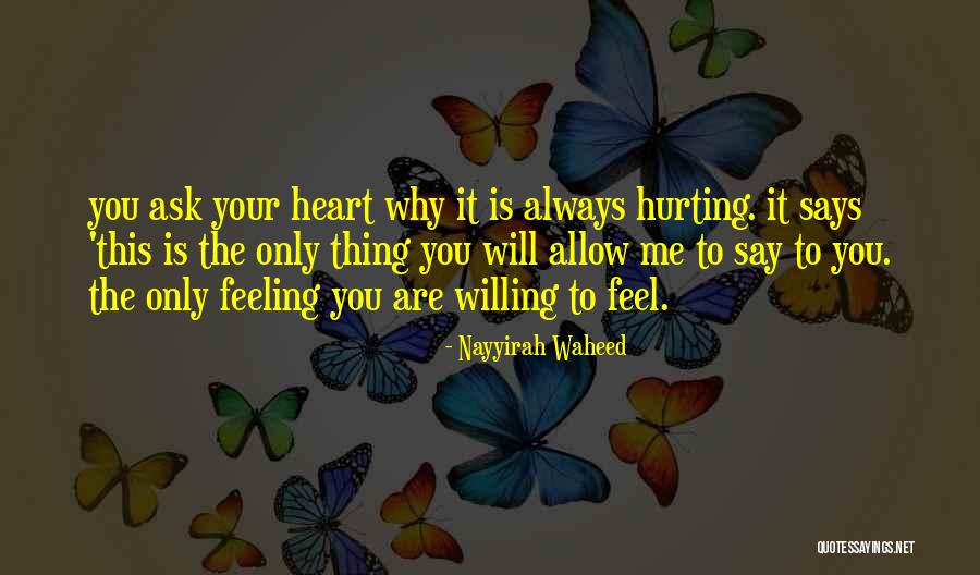 Shazia Manzoor Quotes By Nayyirah Waheed Shazia Manzoor Quotes By Nayyirah Waheed