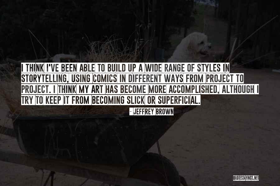 Shazli Manzoor Quotes By Jeffrey Brown Shazli Manzoor Quotes By Jeffrey Brown