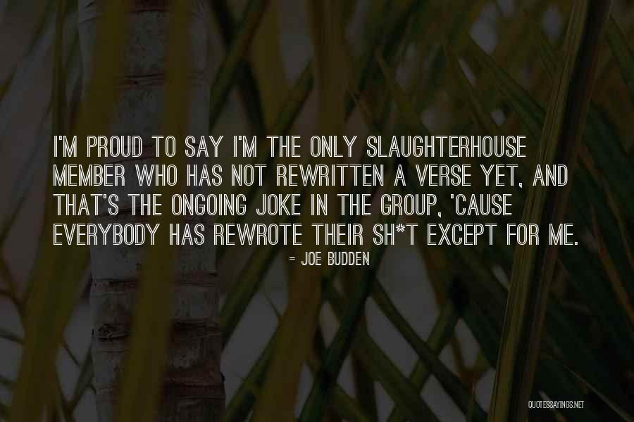 Sh'bam Quotes By Joe Budden