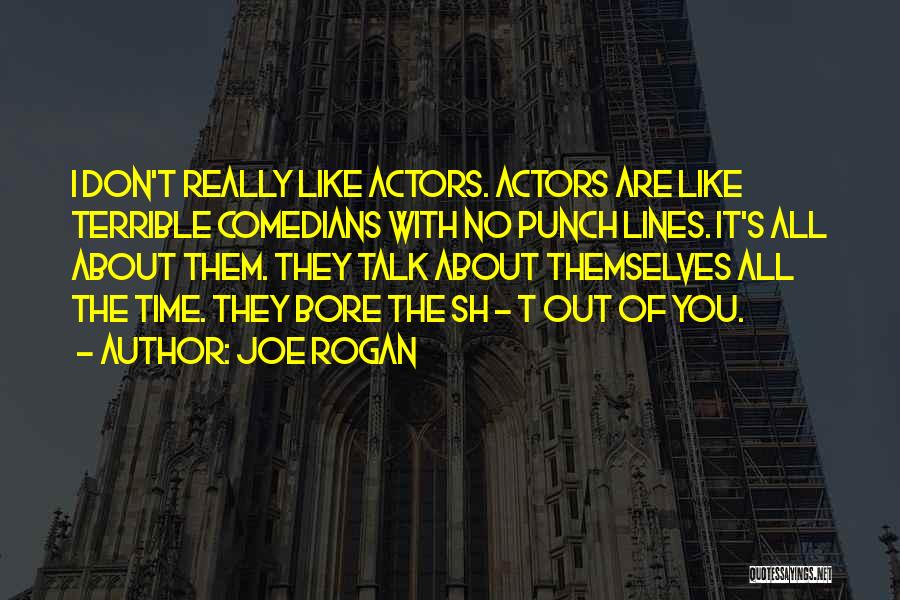 Sh'bam Quotes By Joe Rogan