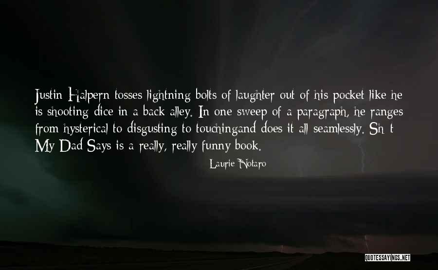 Sh'bam Quotes By Laurie Notaro Sh'bam Quotes By Laurie Notaro
