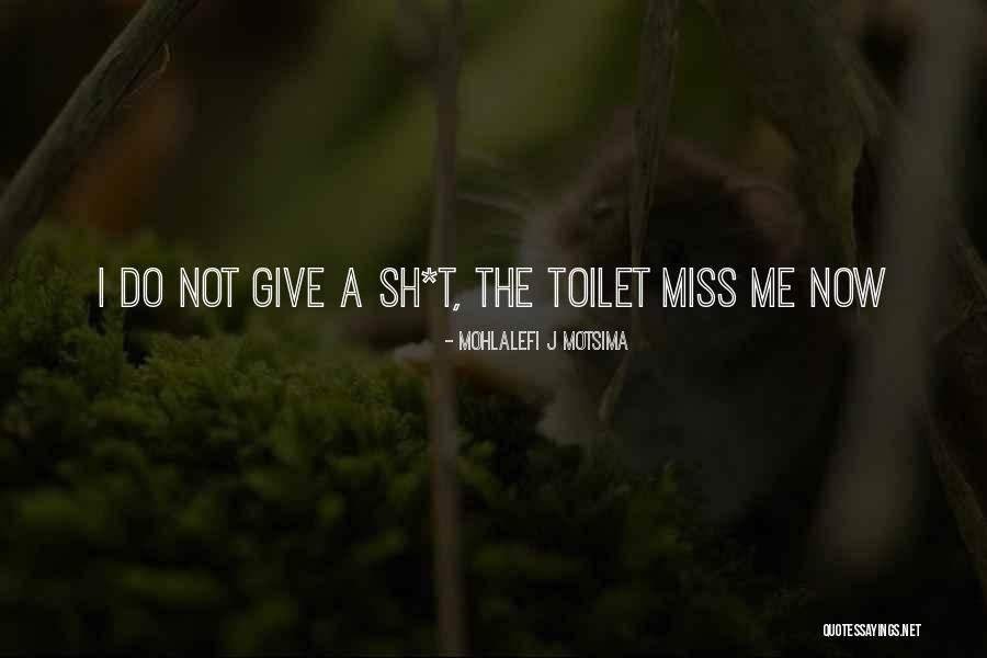 Sh'bam Quotes By Mohlalefi J Motsima Sh'bam Quotes By Mohlalefi J Motsima