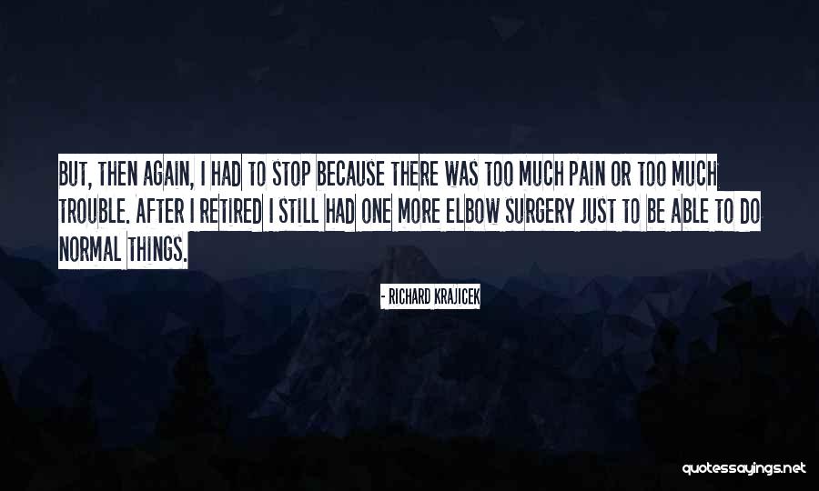 Shchukin Collection Quotes By Richard Krajicek Shchukin Collection Quotes By Richard Krajicek