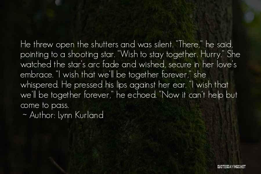 She A Star Quotes By Lynn Kurland