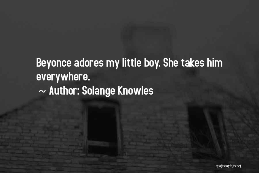 She Adores Him Quotes By Solange Knowles