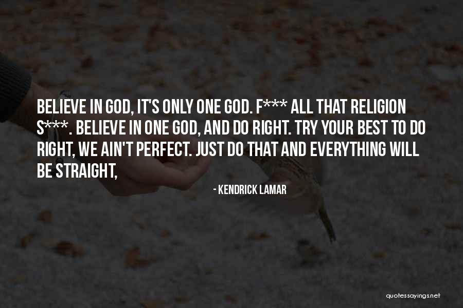 She Ain't Perfect Quotes By Kendrick Lamar She Ain't Perfect Quotes By Kendrick Lamar