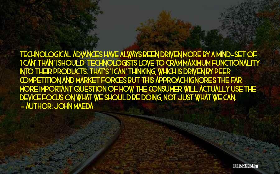 She Always Ignores Me Quotes By John Maeda