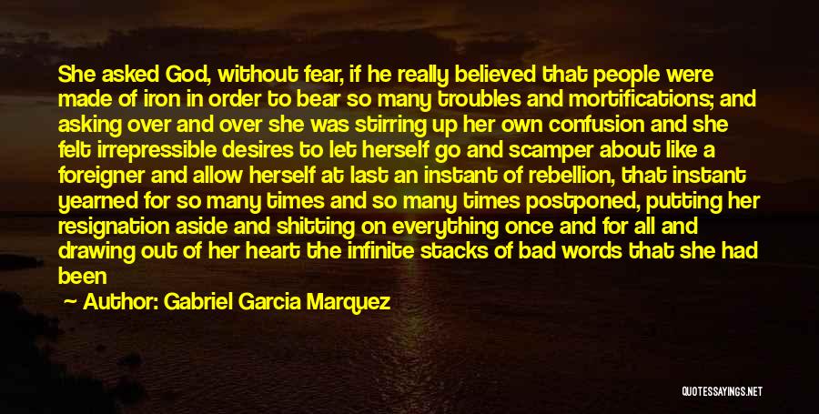 She Believed In Herself Quotes By Gabriel Garcia Marquez