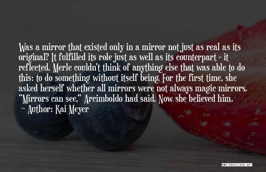 She Believed In Herself Quotes By Kai Meyer