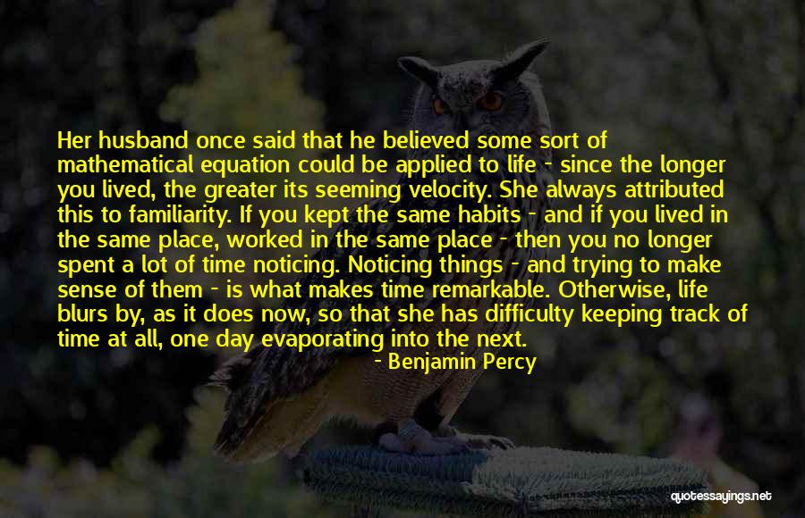 She Believed In You Quotes By Benjamin Percy She Believed In You Quotes By Benjamin Percy