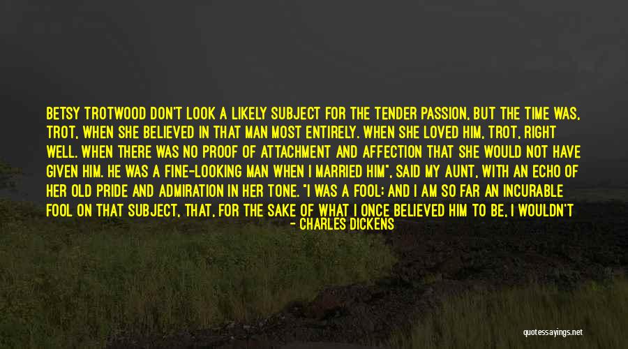 She Believed In You Quotes By Charles Dickens She Believed In You Quotes By Charles Dickens