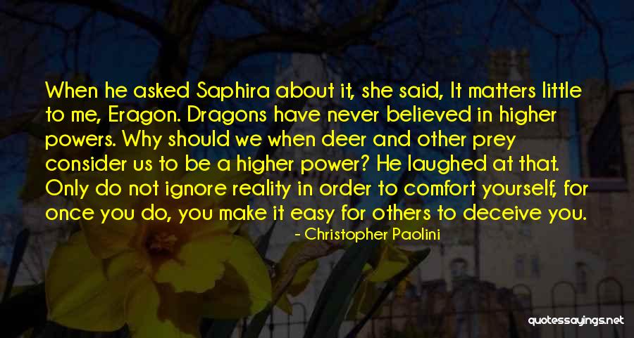 She Believed In You Quotes By Christopher Paolini She Believed In You Quotes By Christopher Paolini