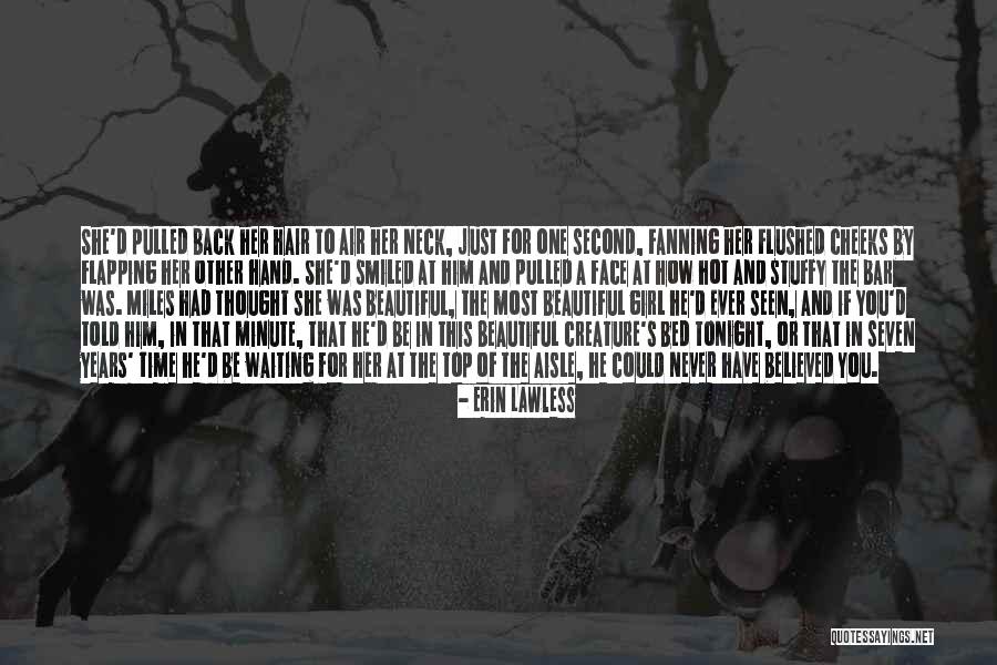 She Believed In You Quotes By Erin Lawless She Believed In You Quotes By Erin Lawless