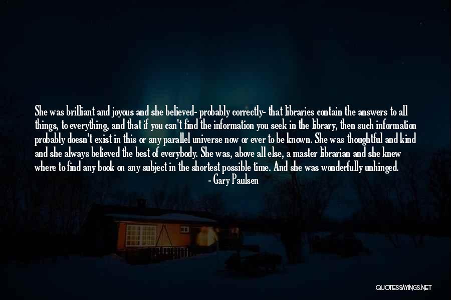 She Believed In You Quotes By Gary Paulsen She Believed In You Quotes By Gary Paulsen