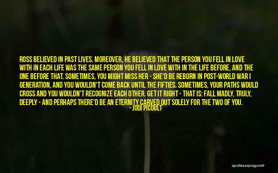 She Believed In You Quotes By Jodi Picoult She Believed In You Quotes By Jodi Picoult