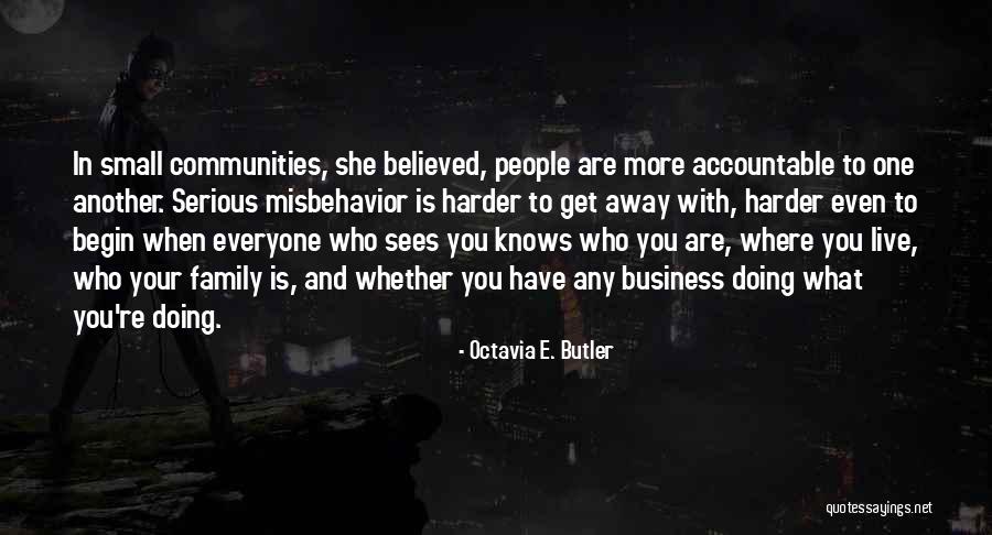 She Believed In You Quotes By Octavia E. Butler She Believed In You Quotes By Octavia E. Butler