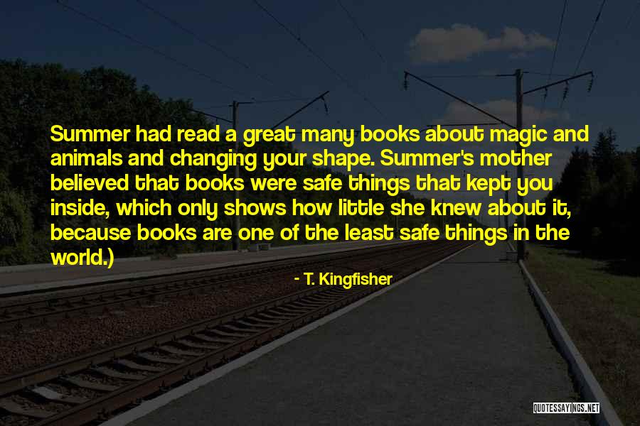 She Believed In You Quotes By T. Kingfisher She Believed In You Quotes By T. Kingfisher