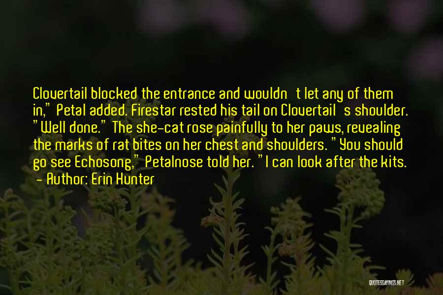 She Blocked Me Quotes By Erin Hunter