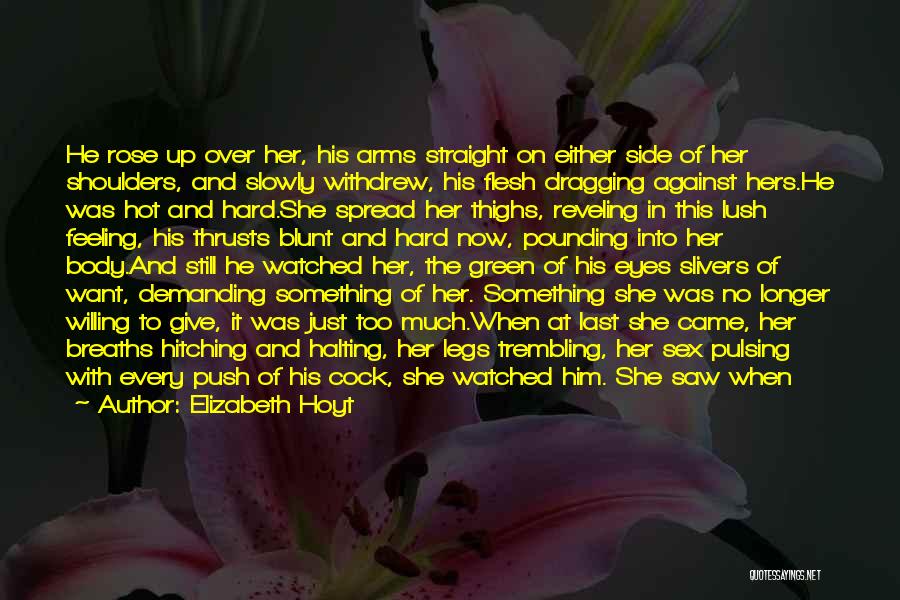 She Came Back Quotes By Elizabeth Hoyt