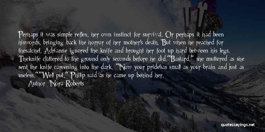 She Came Back Quotes By Nora Roberts