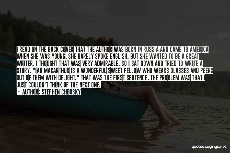 She Came Back Quotes By Stephen Chbosky