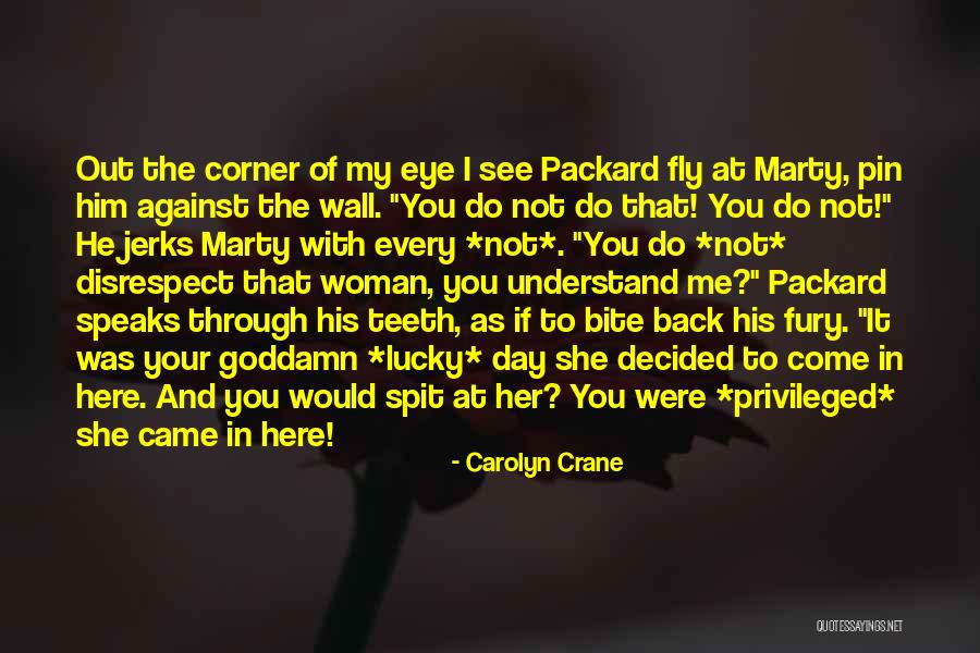 She Came Back To Me Quotes By Carolyn Crane She Came Back To Me Quotes By Carolyn Crane
