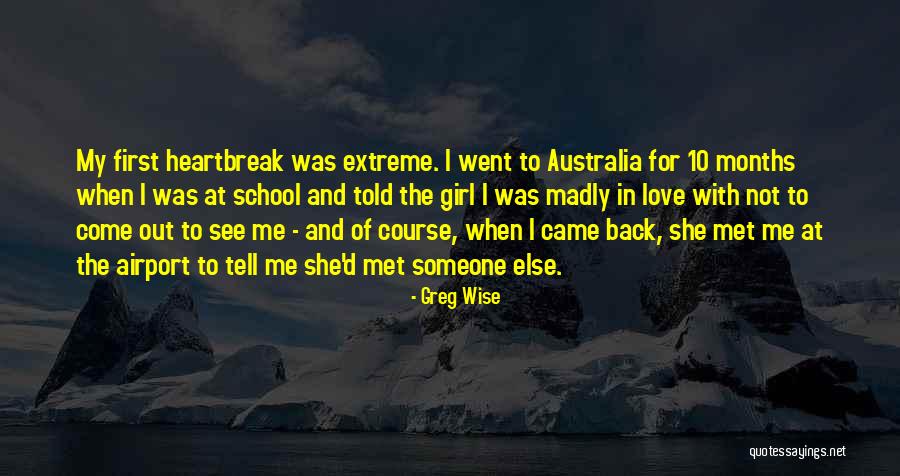 She Came Back To Me Quotes By Greg Wise She Came Back To Me Quotes By Greg Wise