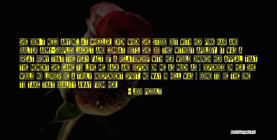 She Came Back To Me Quotes By Jodi Picoult She Came Back To Me Quotes By Jodi Picoult