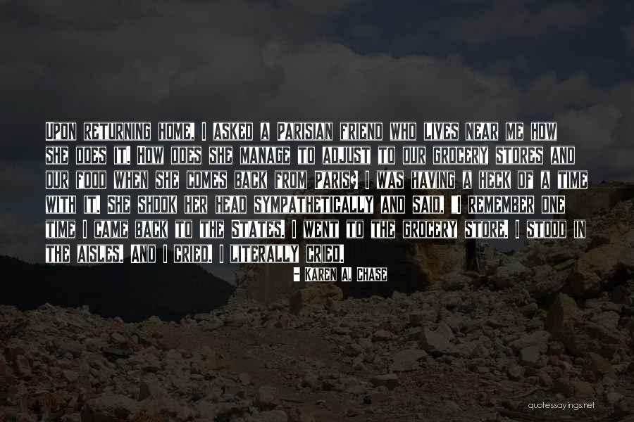 She Came Back To Me Quotes By Karen A. Chase She Came Back To Me Quotes By Karen A. Chase