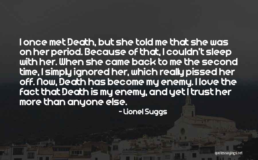 She Came Back To Me Quotes By Lionel Suggs She Came Back To Me Quotes By Lionel Suggs