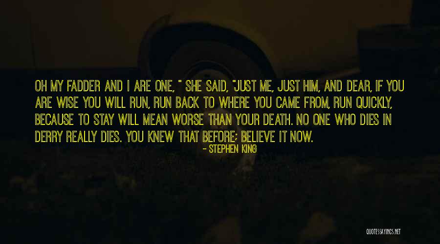 She Came Back To Me Quotes By Stephen King She Came Back To Me Quotes By Stephen King