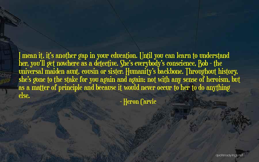 She Can Do Anything Quotes By Heron Carvic She Can Do Anything Quotes By Heron Carvic