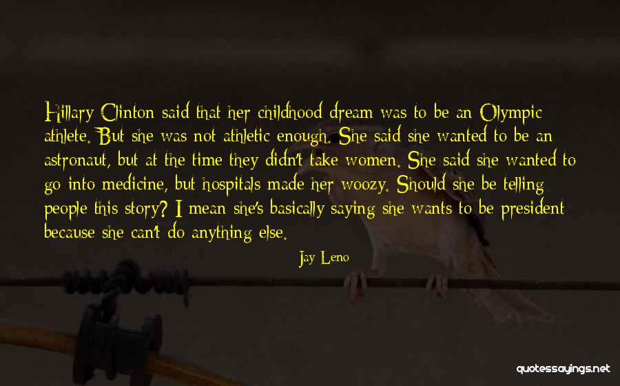 She Can Do Anything Quotes By Jay Leno She Can Do Anything Quotes By Jay Leno