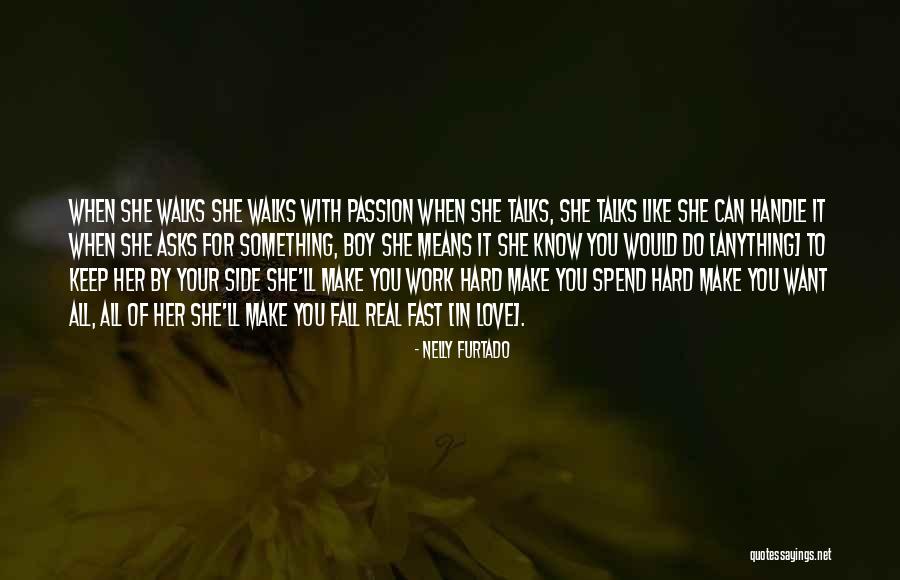 She Can Do Anything Quotes By Nelly Furtado She Can Do Anything Quotes By Nelly Furtado