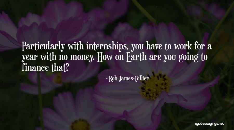 She Can Finance Herself Quotes By Rob James-Collier She Can Finance Herself Quotes By Rob James-Collier