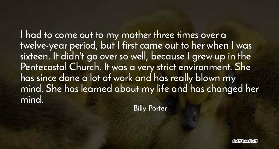She Changed Her Mind Quotes By Billy Porter She Changed Her Mind Quotes By Billy Porter