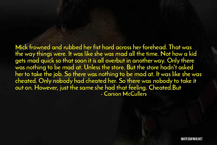 She Cheated Quotes By Carson McCullers She Cheated Quotes By Carson McCullers